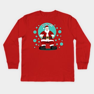 Santa Claus and his jo jo jo Kids Long Sleeve T-Shirt